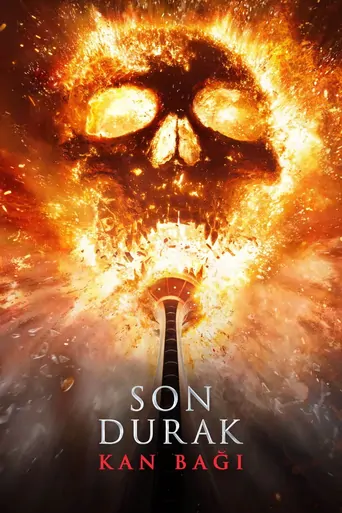 Guarda Son Durak: Kan Bağı Film