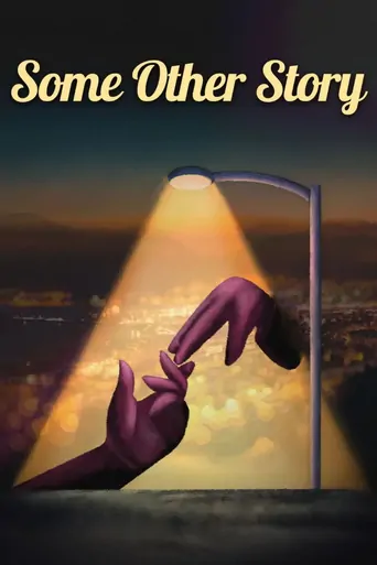 Watch Some Other Story Film