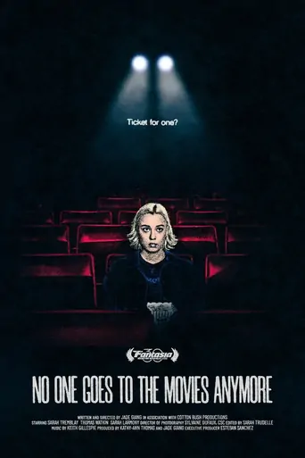 Watch No One Goes to the Movies Anymore Film