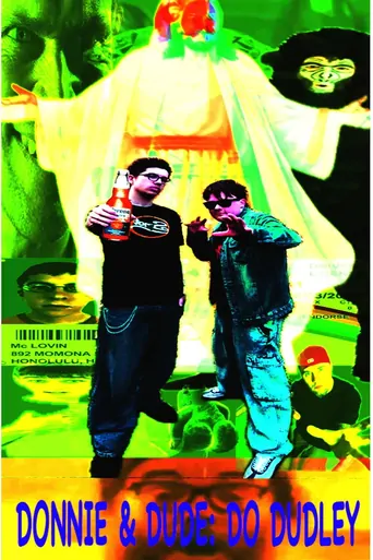 Watch Donnie & Dude: Do Dudley Film