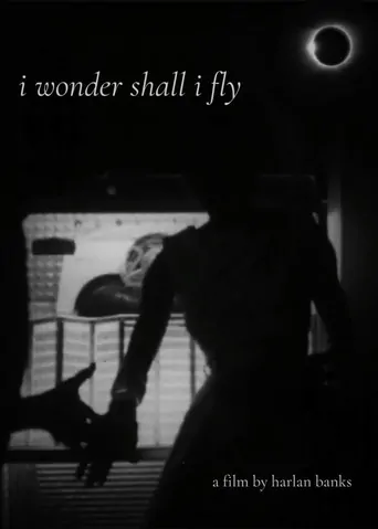 Watch i wonder shall i fly Film