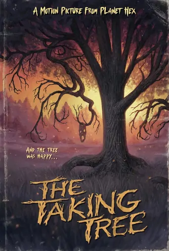 Watch The Taking Tree Film