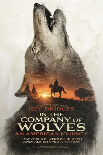 Watch In the Company of Wolves: An American Journey Film