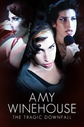 Watch Amy Winehouse: The Tragic Downfall Film