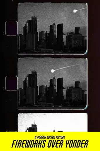 Watch Fireworks Over Yonder Film