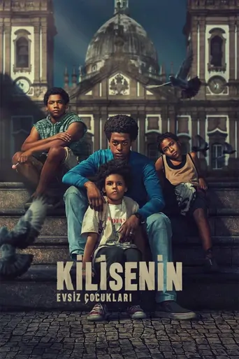 Watch Kilisenin Evsiz Çocukları Dizi