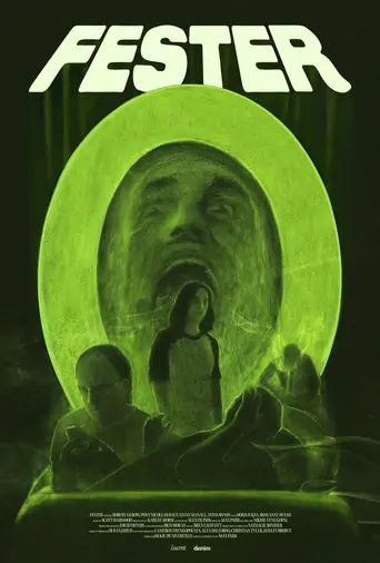 Watch FESTER Film