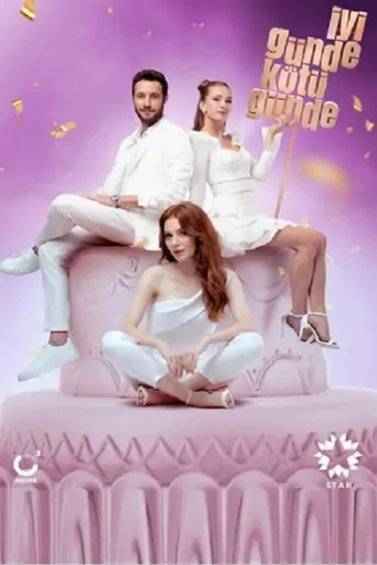 Guarda İyi Günde Kötü Günde Dizi