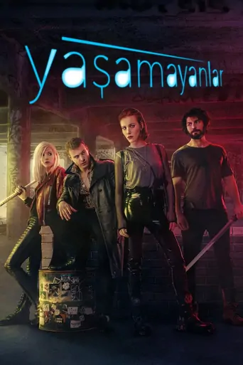 Guarda Yaşamayanlar Dizi