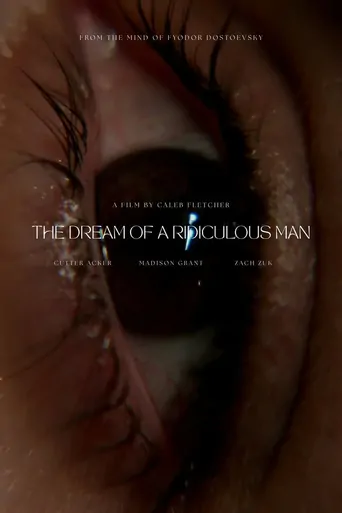 Watch The Dream of a Ridiculous Man Film