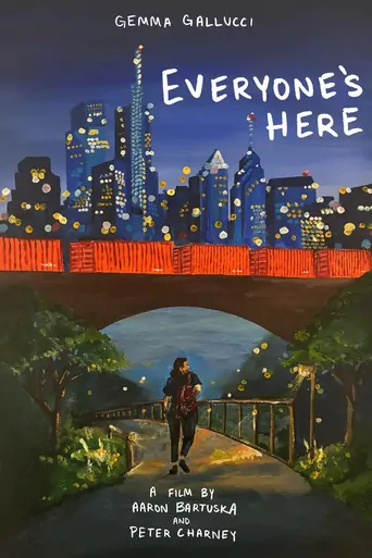 Watch Everyone's Here Film