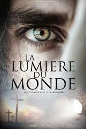 Watch La Lumière du Monde Film