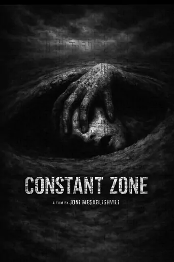 Watch CONSTANT ZONE Film