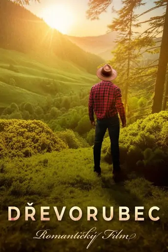 Watch Dřevorubec Film