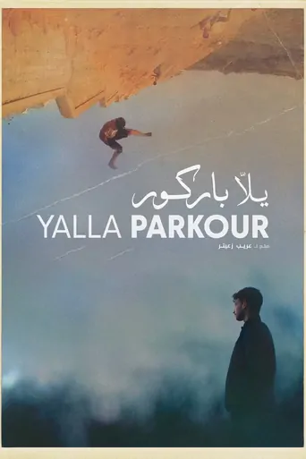 Watch Yalla Parkour Film