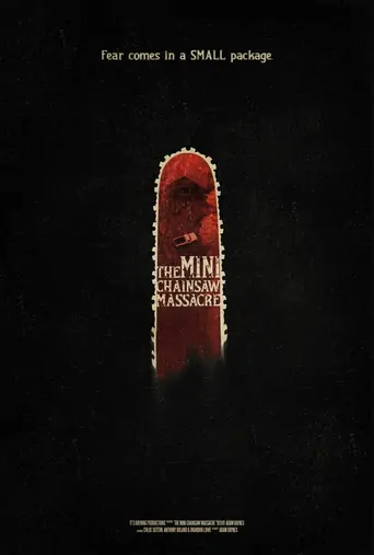 The Mini Chainsaw Massacre