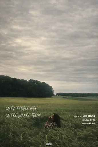 Watch When people ask where you're from Film