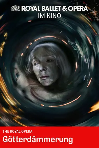 Watch Royal Ballet & Opera 2026/27: Götterdämmerung Film