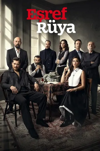 Regarder Eşref Rüya Dizi