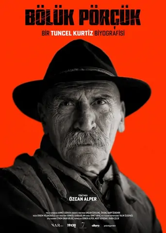 Guarda Bölük Pörçük – Bir Tuncel Kurtiz Biyografisi Film