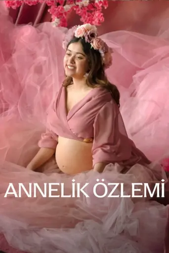 Watch Annelik Özlemi Film