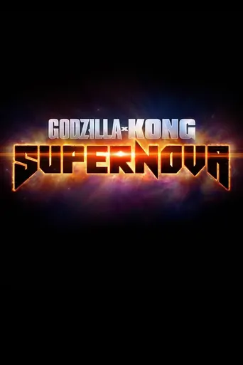 Watch Godzilla x Kong: Supernova Film