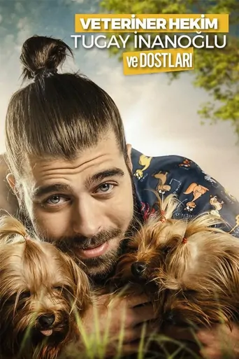 Watch Tugay İnanoğlu ve Dostları Dizi