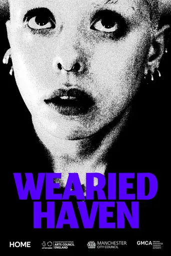 Watch Wearied Haven Film