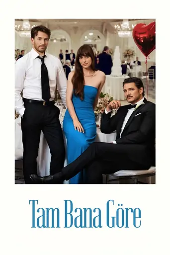 Guarda Tam Bana Göre Film