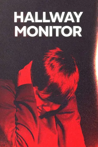 Watch Hallway Monitor Film