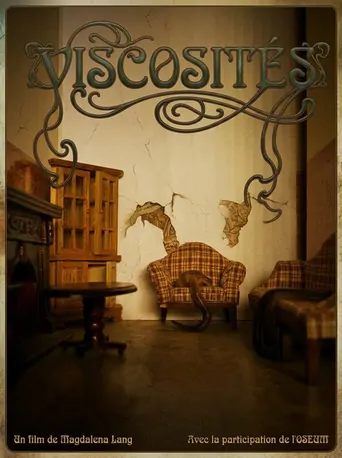 Watch Viscosites (Viscosities) Film