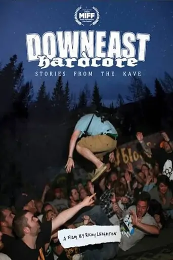 Watch Downeast Hardcore: Stories From The Kave Film