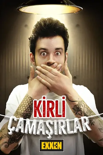 Watch Kirli Çamaşırlar Dizi