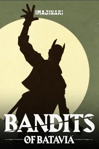 Watch Bandits of Batavia Film