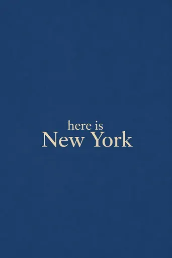 Watch Here is New York Film