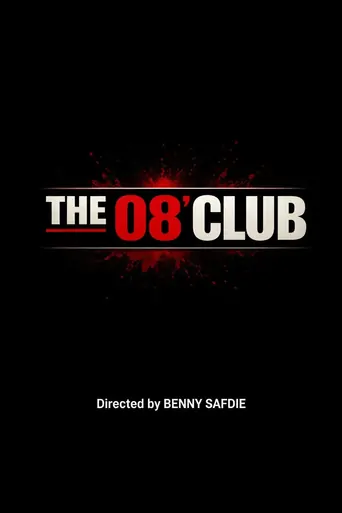 Watch The 08' Club Film