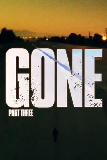 Watch Gone Part Three Film