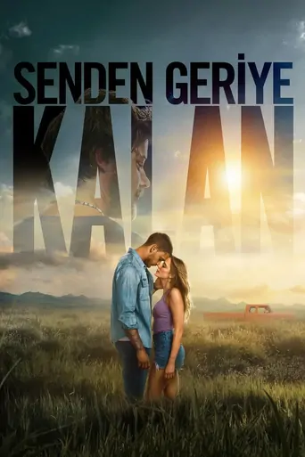 Guarda Senden Geriye Kalan Film