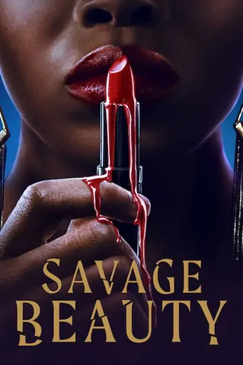 Watch Savage Beauty Dizi