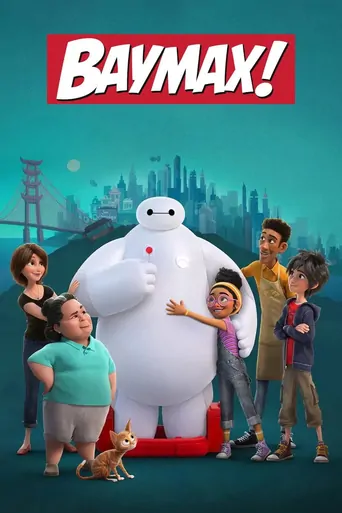Watch Baymax! Dizi