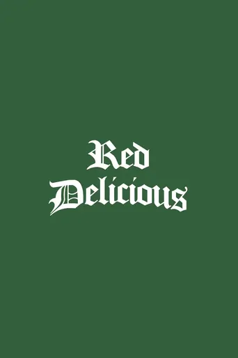 Watch Red Delicious Film