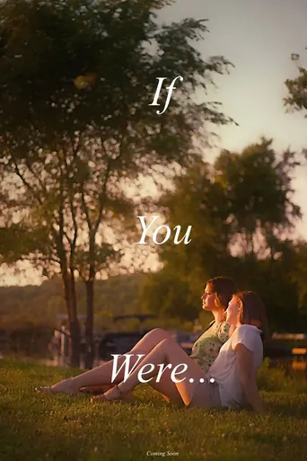 If You Were…