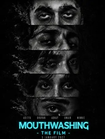 Watch Mouthwashing : The Film Film