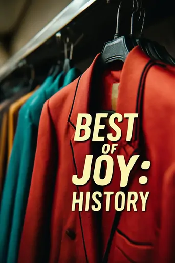 Watch Best Of Joy: Chapter 2 - History Film