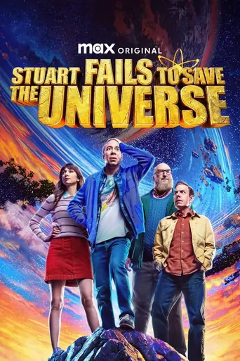 Guarda Stuart Fails to Save the Universe Dizi
