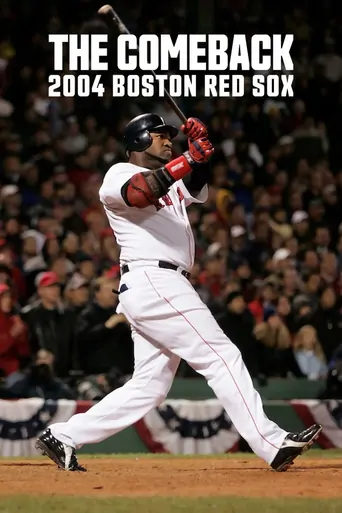 Watch Muhteşem Geri Dönüş: Boston Red Sox 2004 Dizi