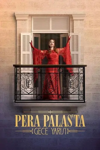 Watch Pera Palas’ta Gece Yarısı Dizi