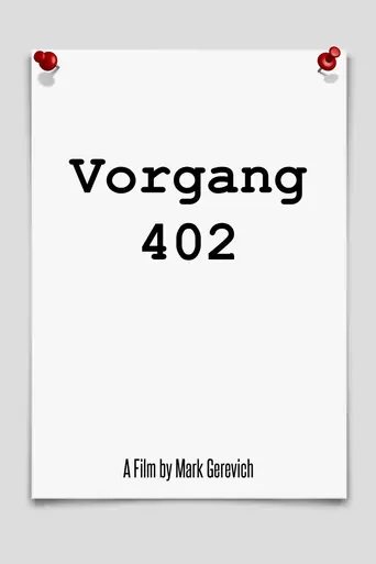 Watch Vorgang 402 Film