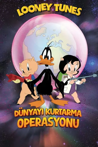 Watch Looney Tunes: Dünyayı Kurtarma Operasyonu Film