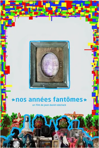 Watch Nos années fantômes Film